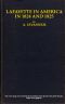 [Gutenberg 61778] • Lafayette in America in 1824 and 1825, Vol. 2 (of 2) / Or, Journal of a Voyage to the United States